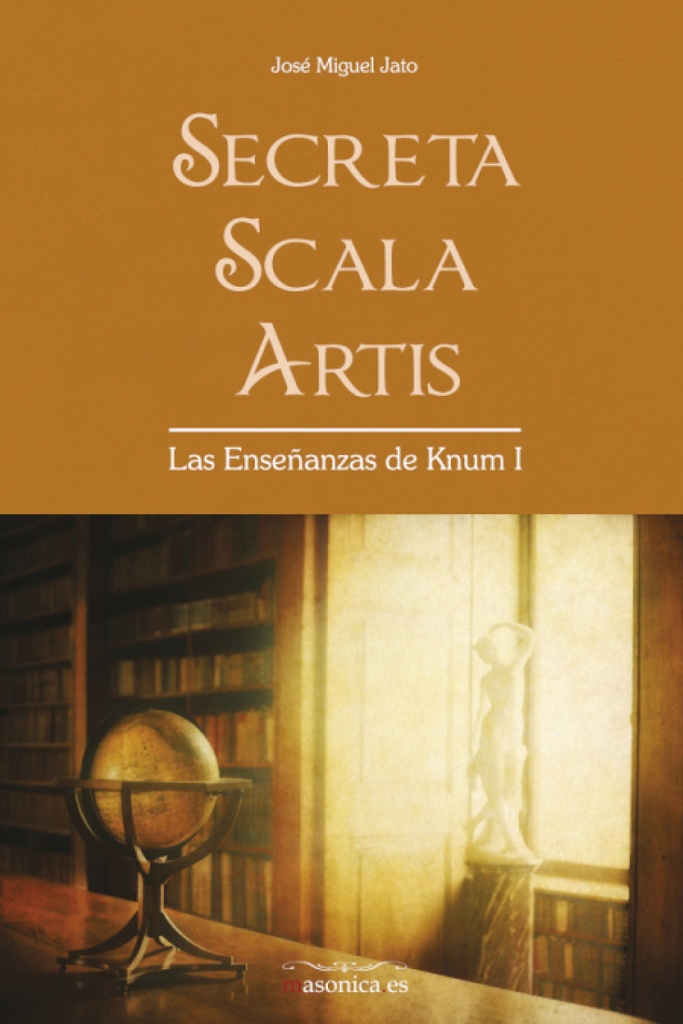 Secreta Scala Artis. Las Enseñanzas de Knum