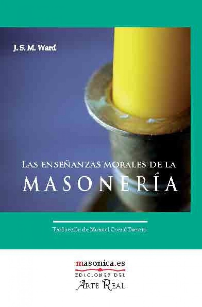 Las enseñanzas morales de la masonería