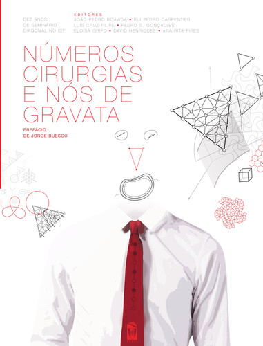 Números, Cirurgias e Nós de Gravata