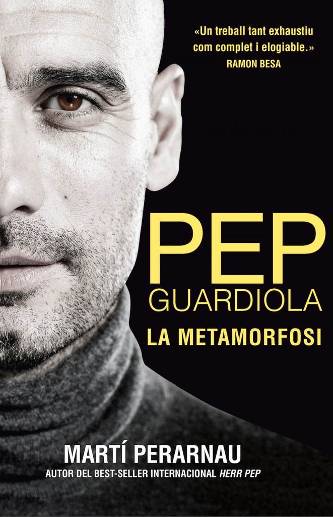 Pep guardiola: la metamorfosi