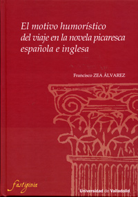 Motivo Humor¡stico Del Viaje En La Novela Picaresca Española E Inglesa, El.