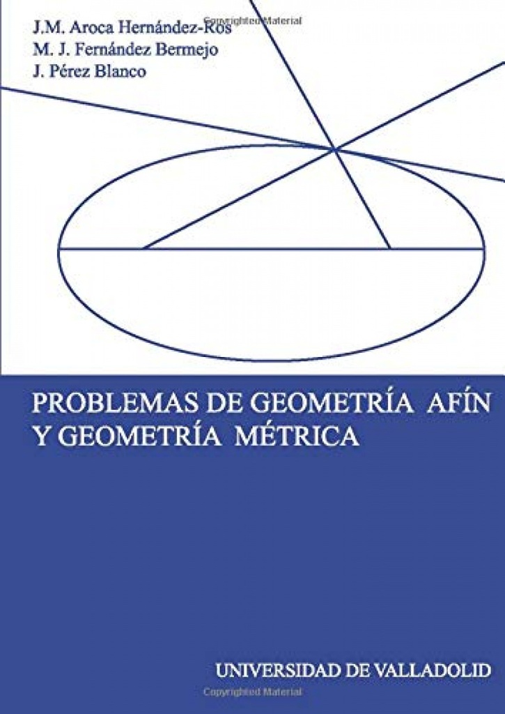 Problemas De Geometría Afín Y Geometría Métrica