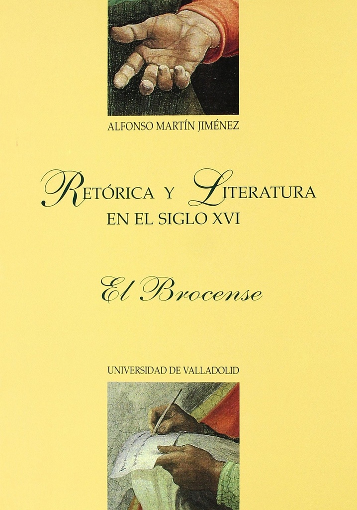 Retorica Y Literatura En El Siglo Xvi. El Brocense