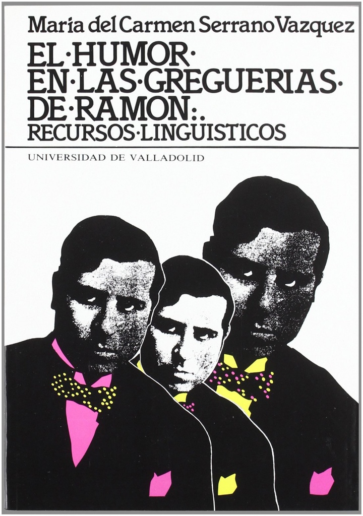 Humor En Las Greguerías De Ramón, El. Recursos Lingüísticos