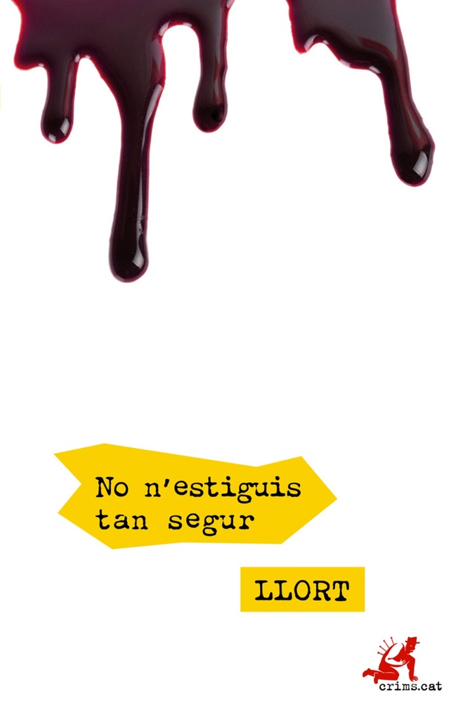 No n´estiguis tan segur