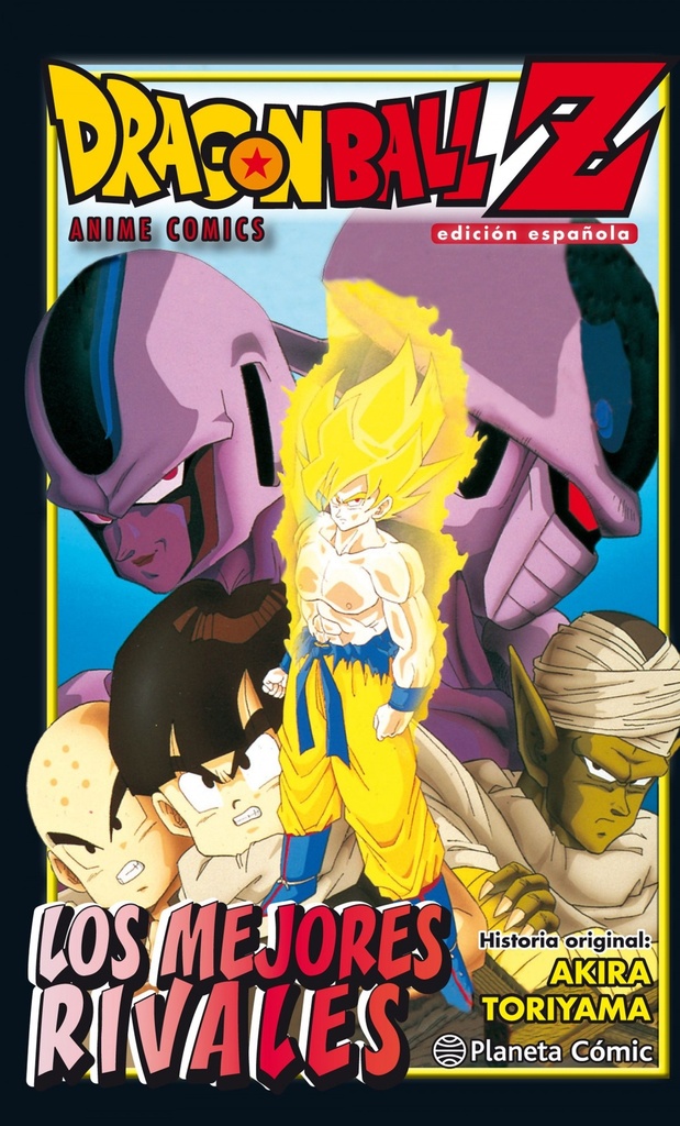 Dragon ball Z: los mejores rivales