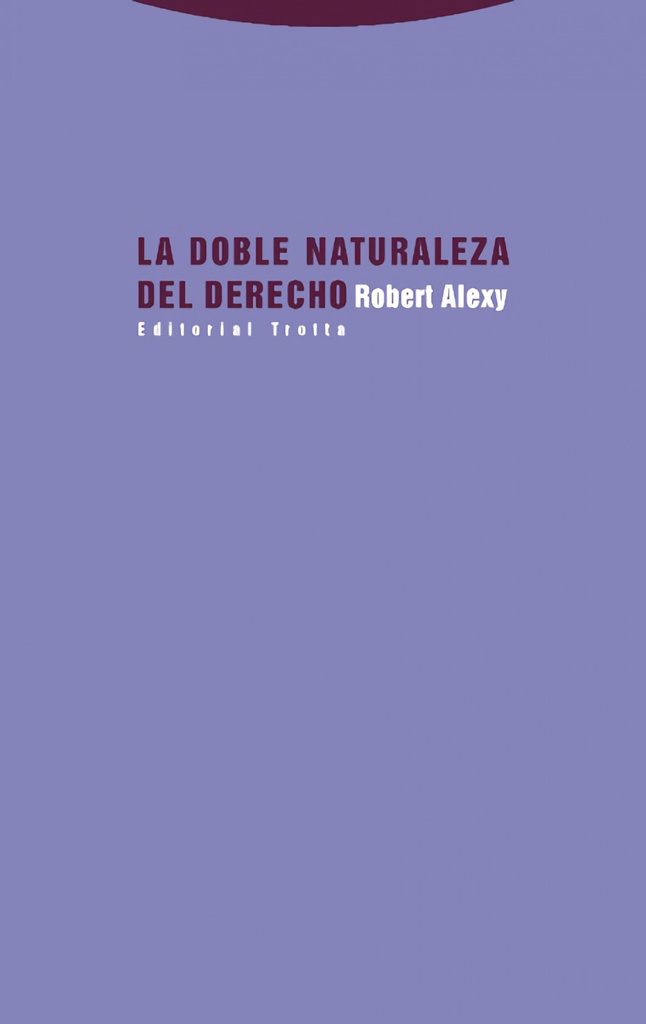 LA DOBLE NATURALEZA DEL DERECHO