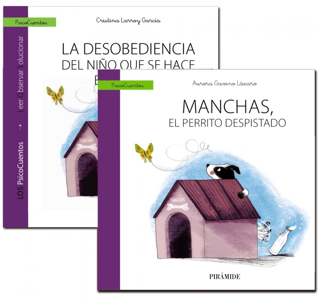 GUíA:LA DESOBEDIENCIA + CUENTO: MANCHAS, EL PERRITO DESPISTADO