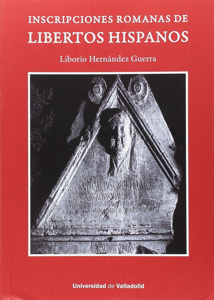 Inscripciones romanas de libertos hispanos