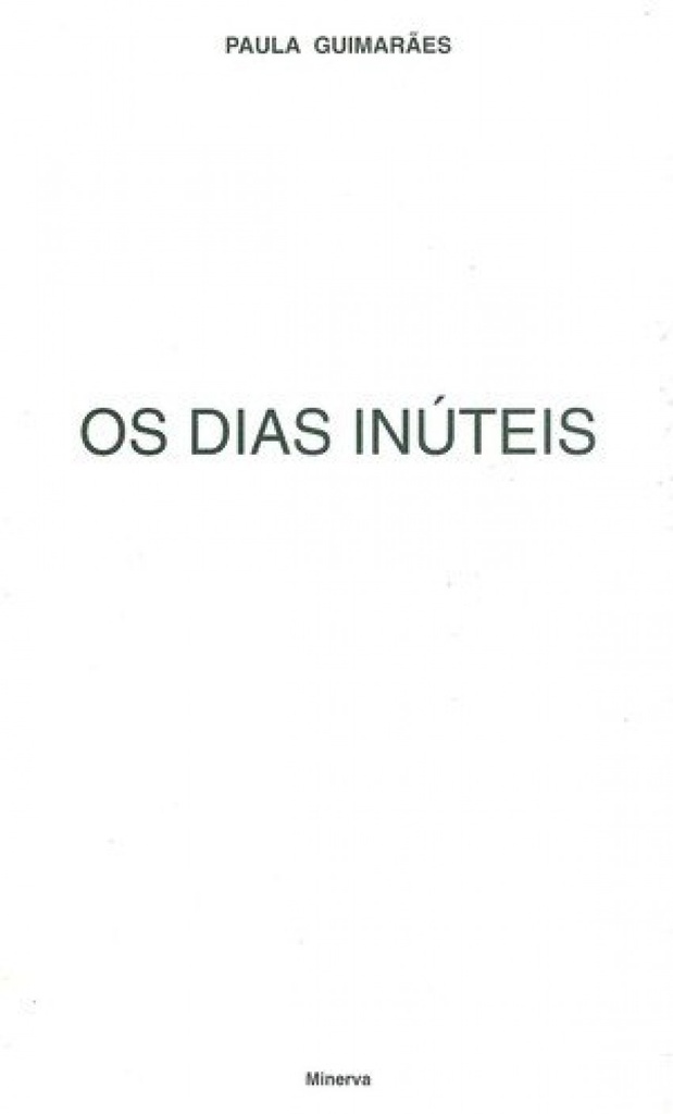 Os Dias Inúteis