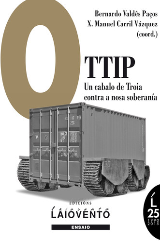 O ttip: un cabalo de Troia contra a nosa soberan¡a