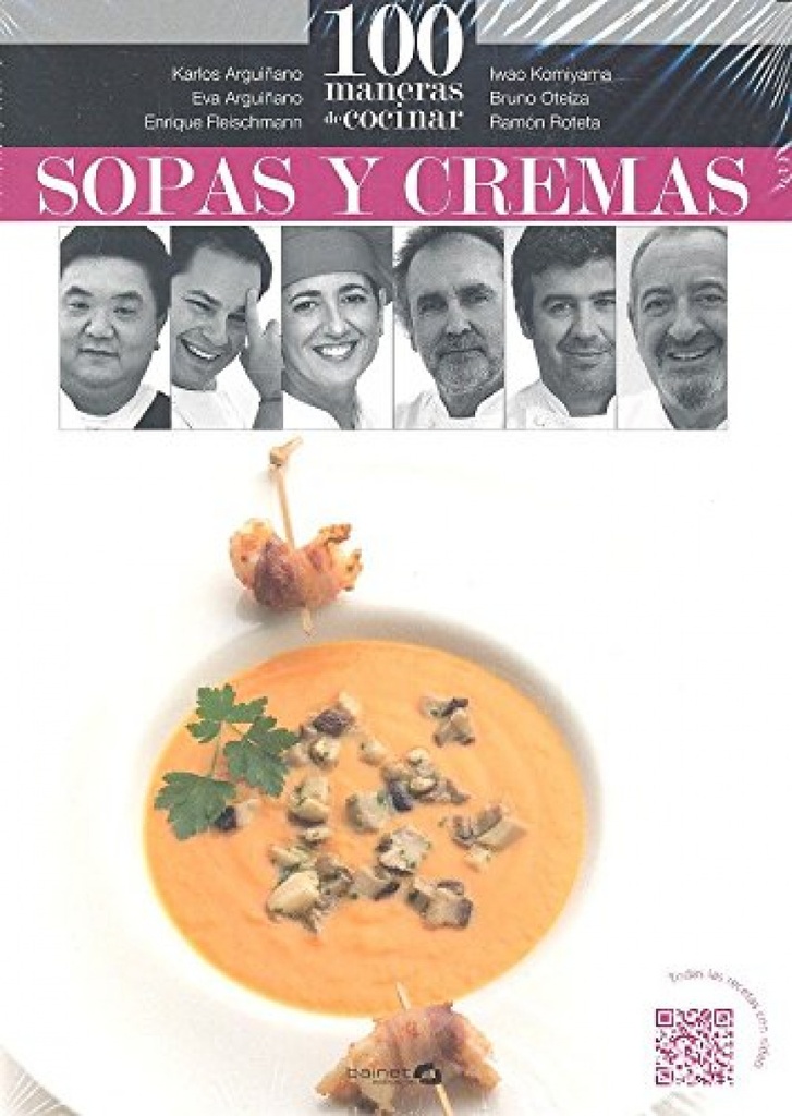 100 MANERAS COCINAR SOPAS Y CREMAS