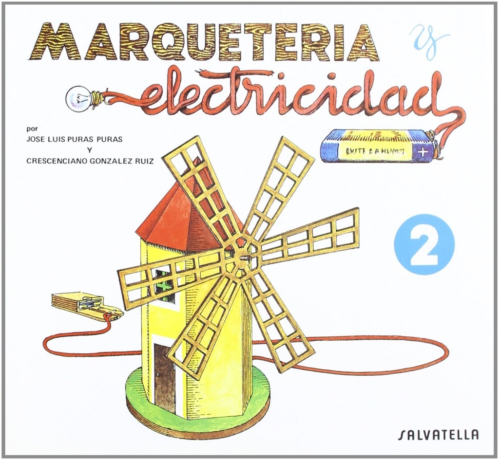 Marquetería y electricidad