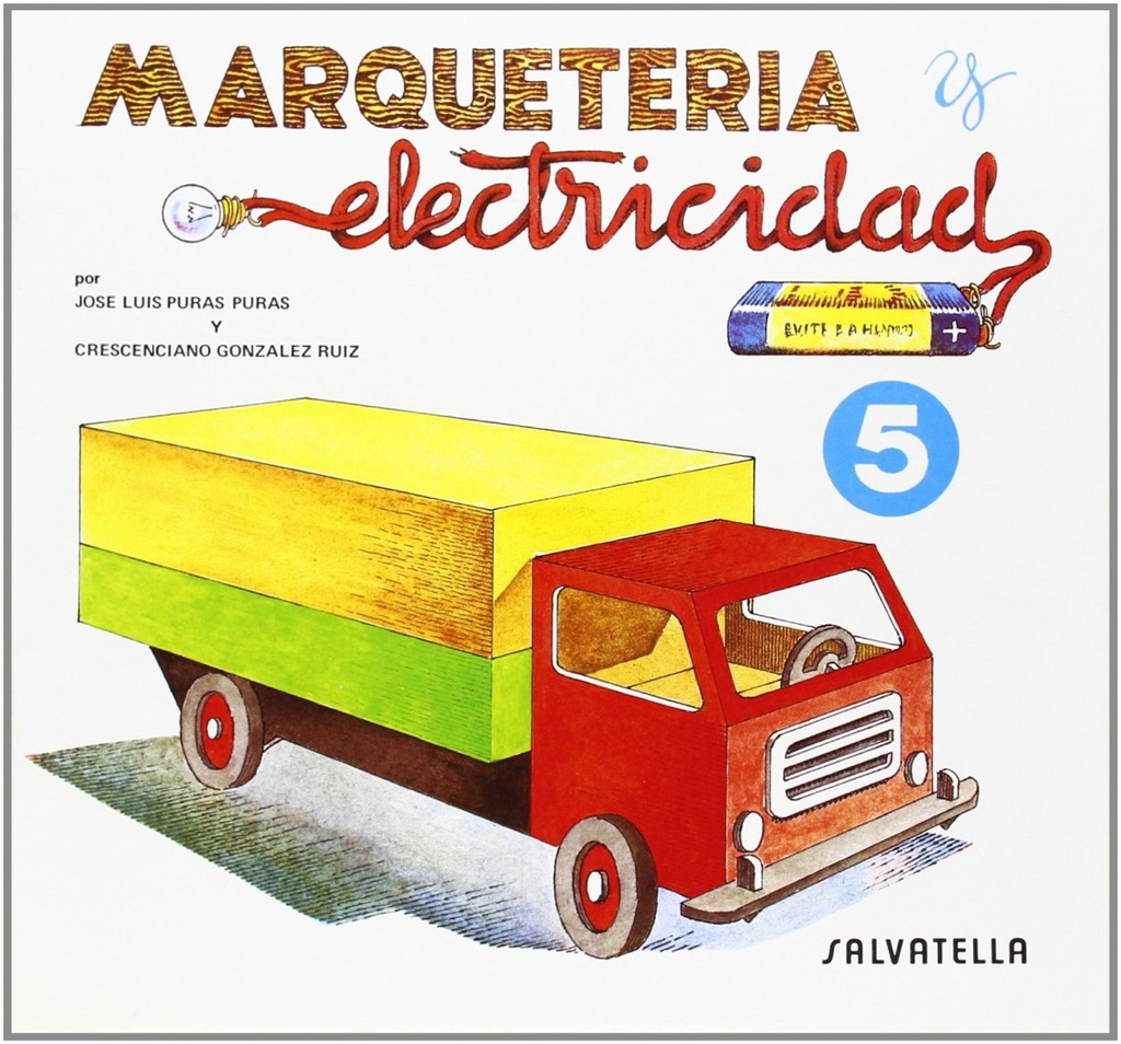 Marquetería y electricidad