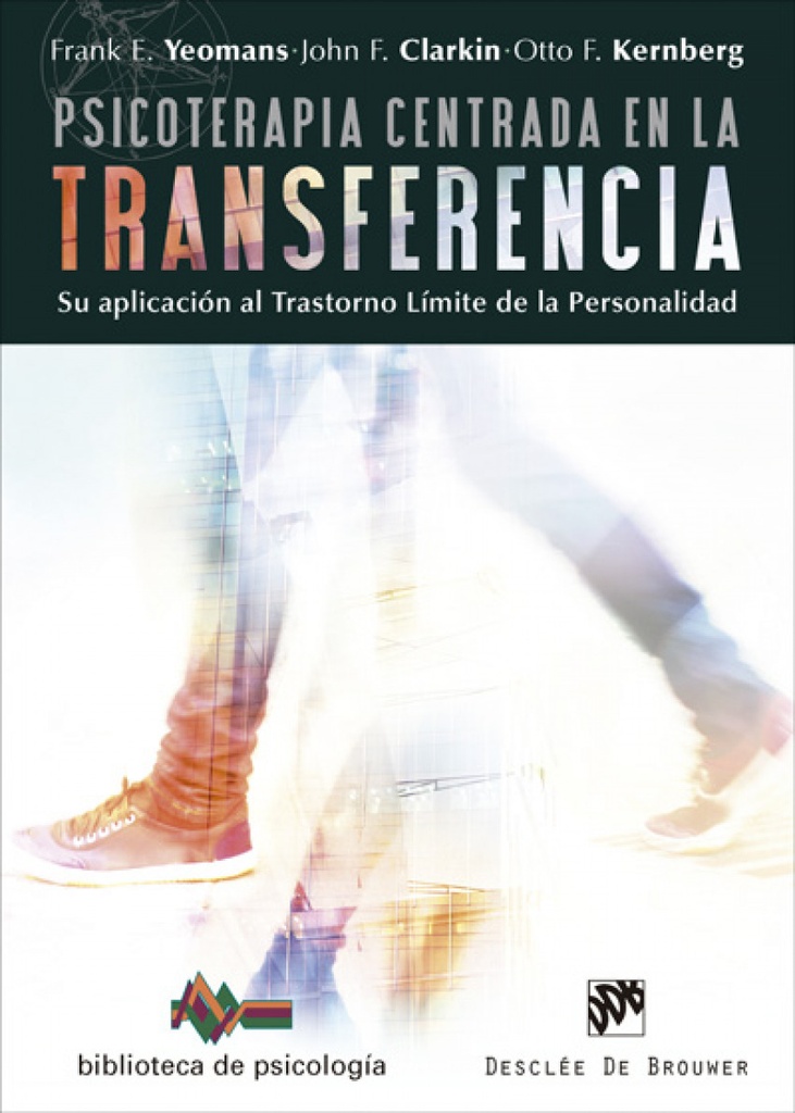 PSICOTERAPIA CENTRADA EN LA TRANSFERENCIA