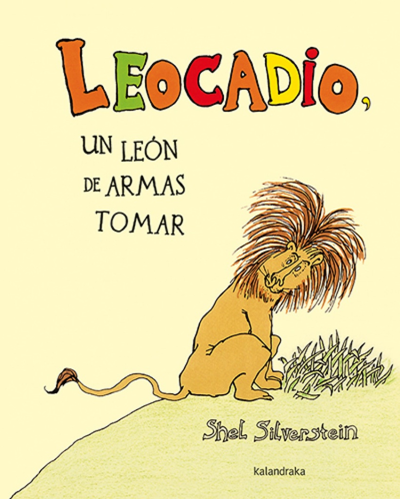 Leocadio, un león de armas tomar