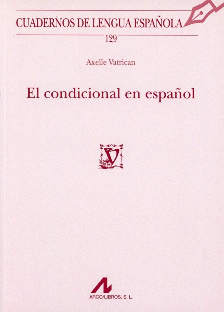 El condicional en español