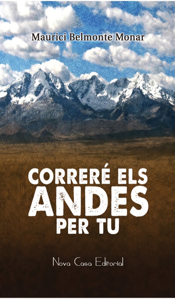 Correré els andes per tu