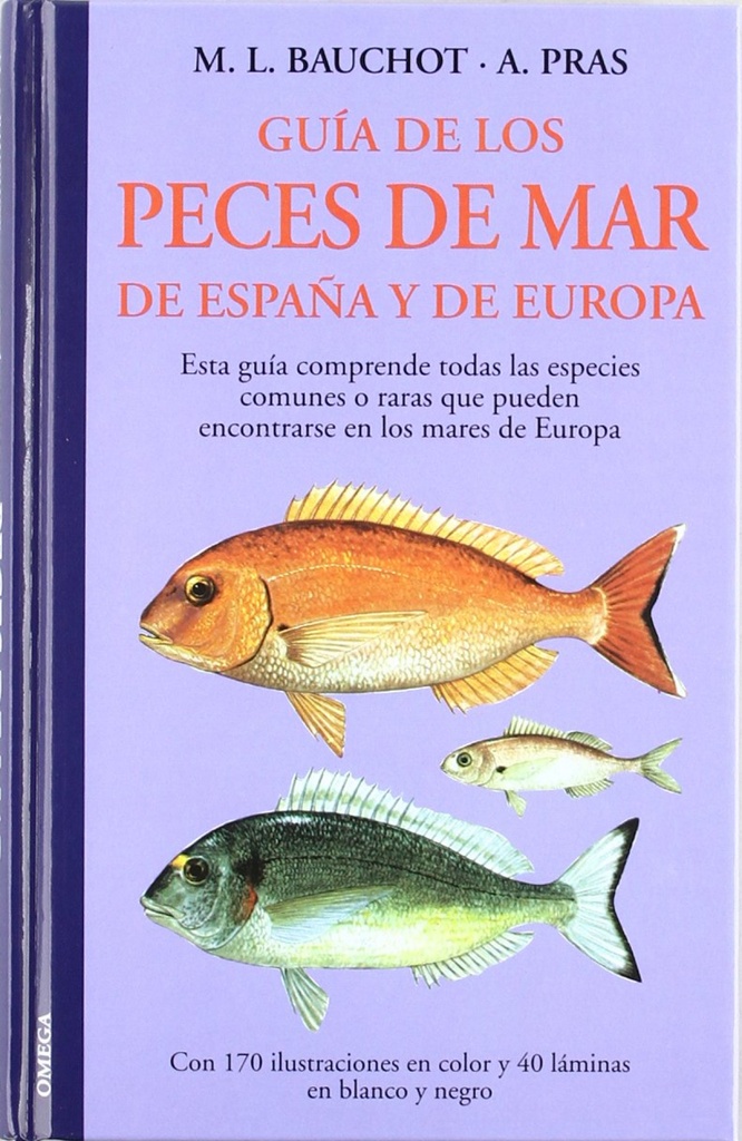 Guía de los peces de mar de españa y europa