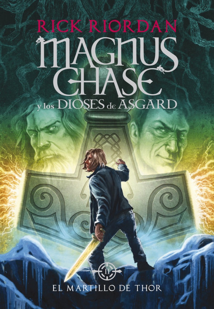 MAGNUS CHASE: EL MARTILLO DE THOR