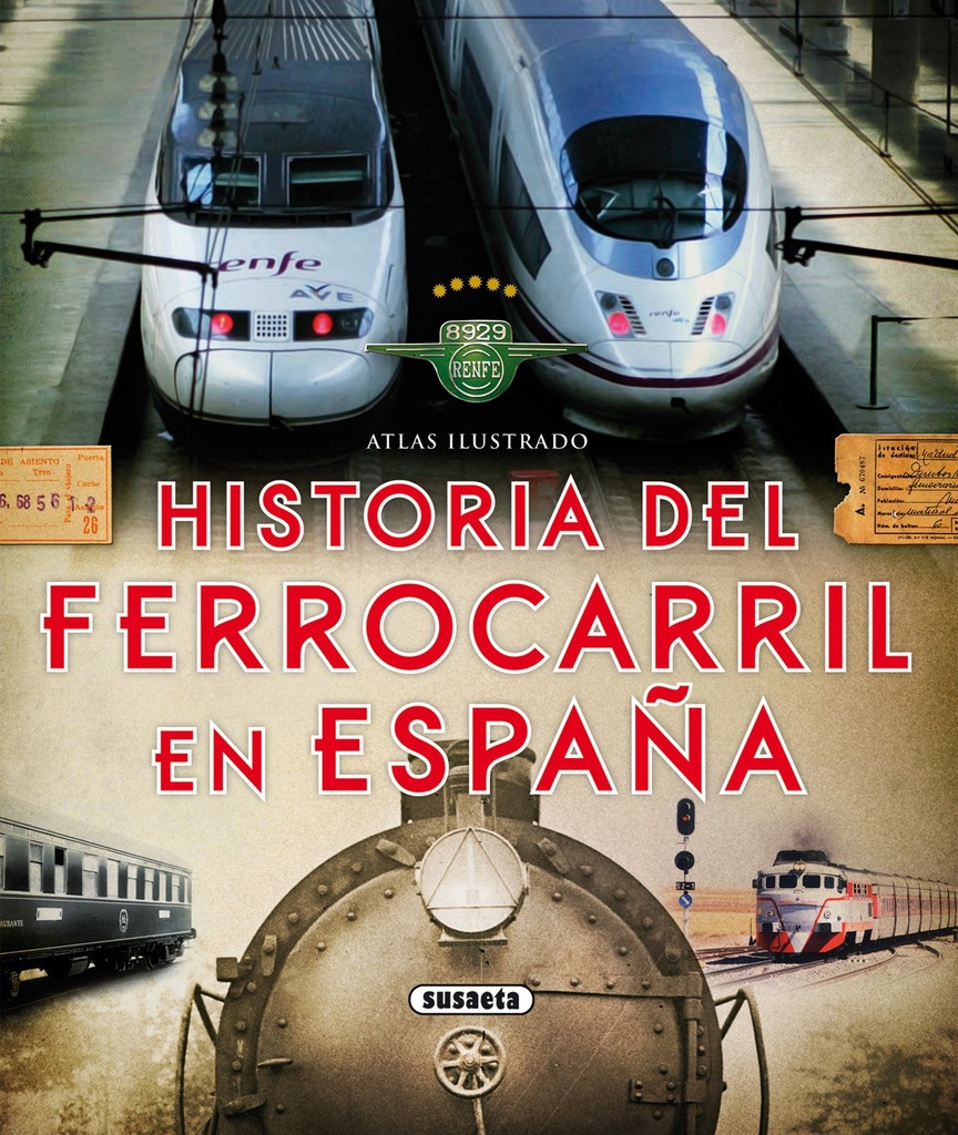 Historia del ferrocarril en España