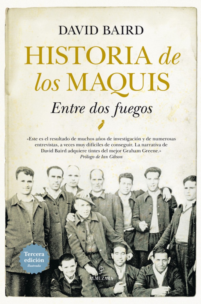 Historia de los maquis.Entre dos fuegos