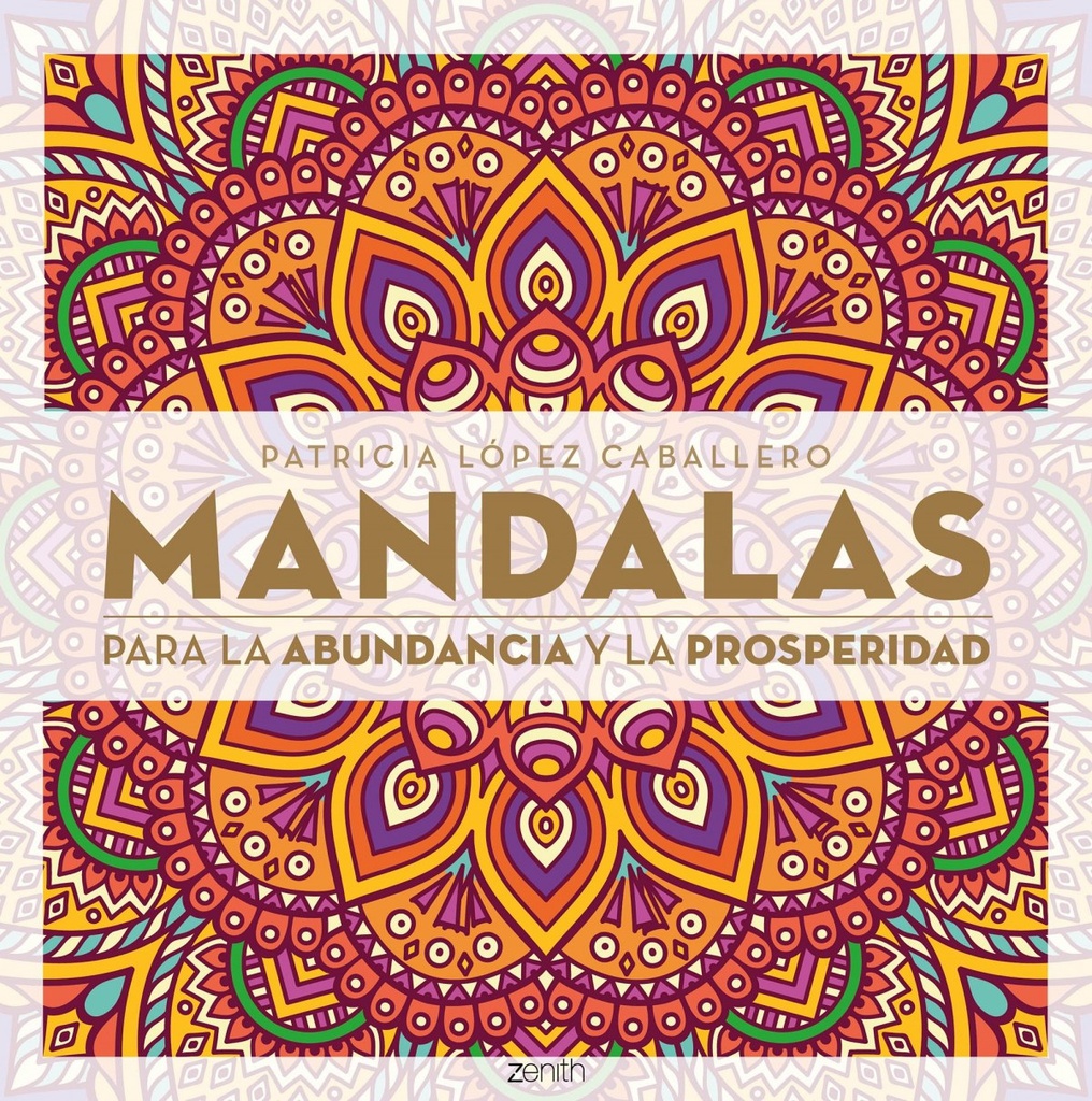 MANDALAS PARA LA ABUNDANCIA Y LA PROSPERIDAD