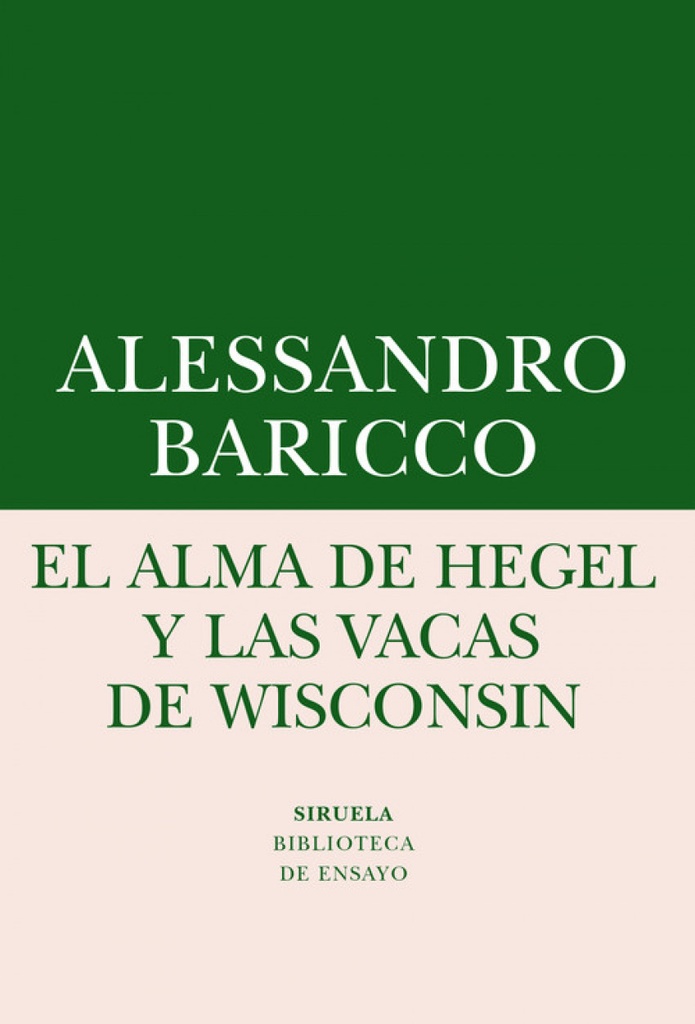 El alma de Hegel y las vacas de Wisconsin