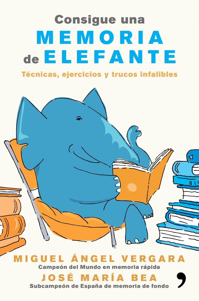 CONSIGUE UNA MEMORIA DE ELEFANTE