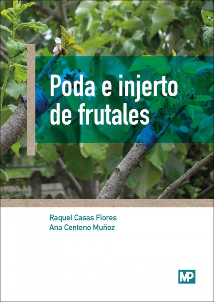 PODA E INJERTO DE FRUTALES