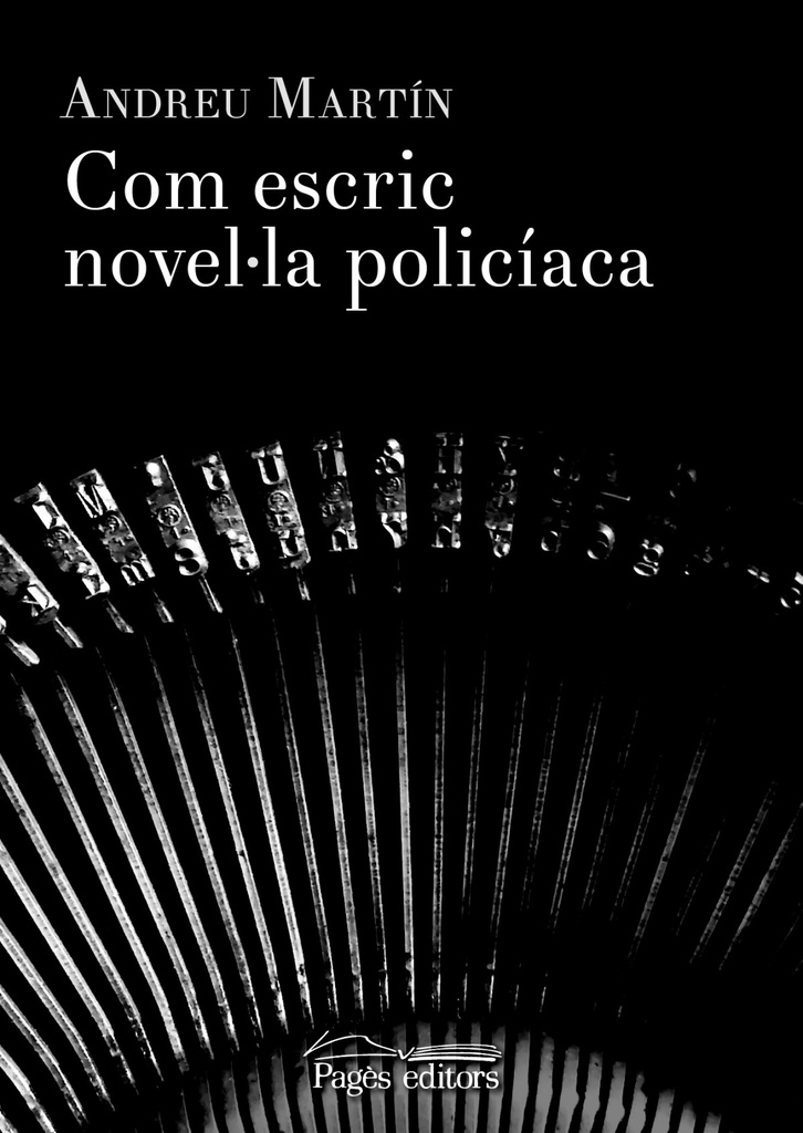 COM ESCRIC NOVEL-LA POLICÍACA