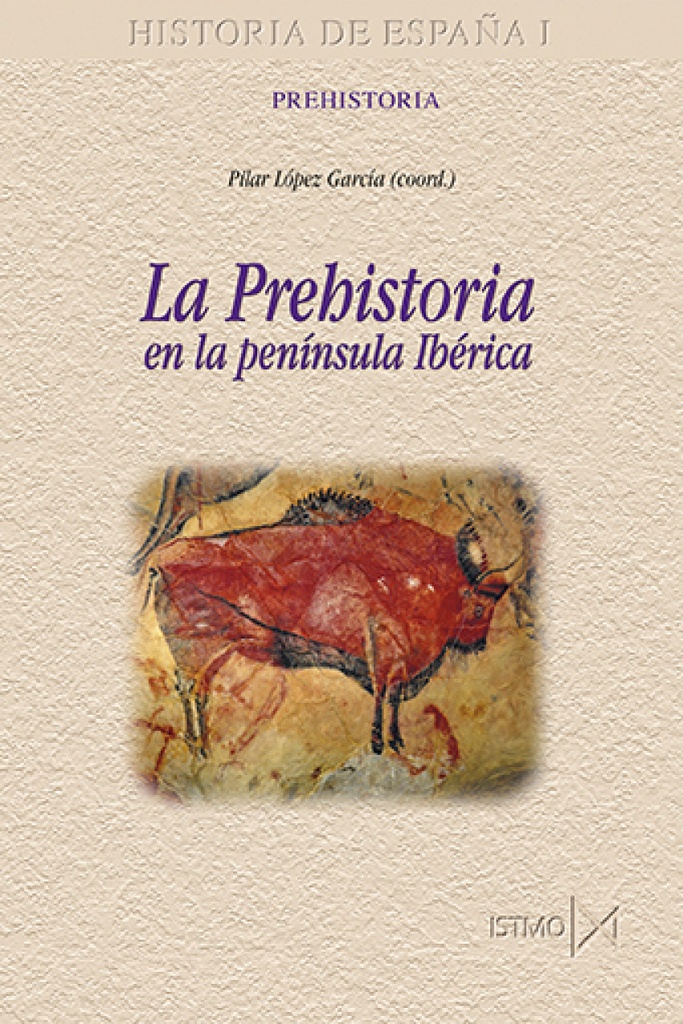 LA PREHISTORIA EN LA PENÍNSULA IBÉRICA.HISTORIA DE ESPAÑA I