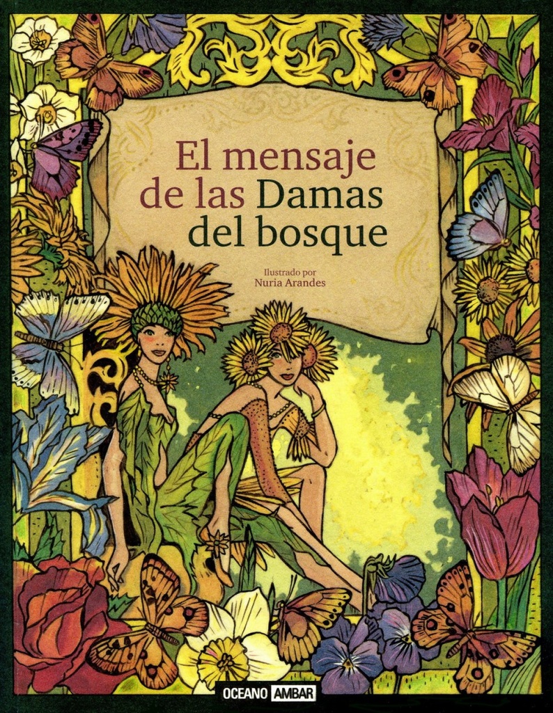 El mensaje de las Damas del bosque