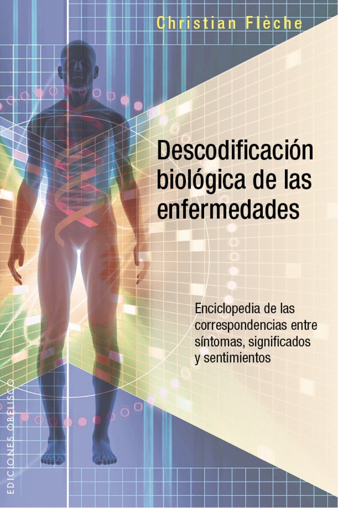 DESCODIFICACIÓN BIOLÓGICA DE LAS ENFERMEDADES