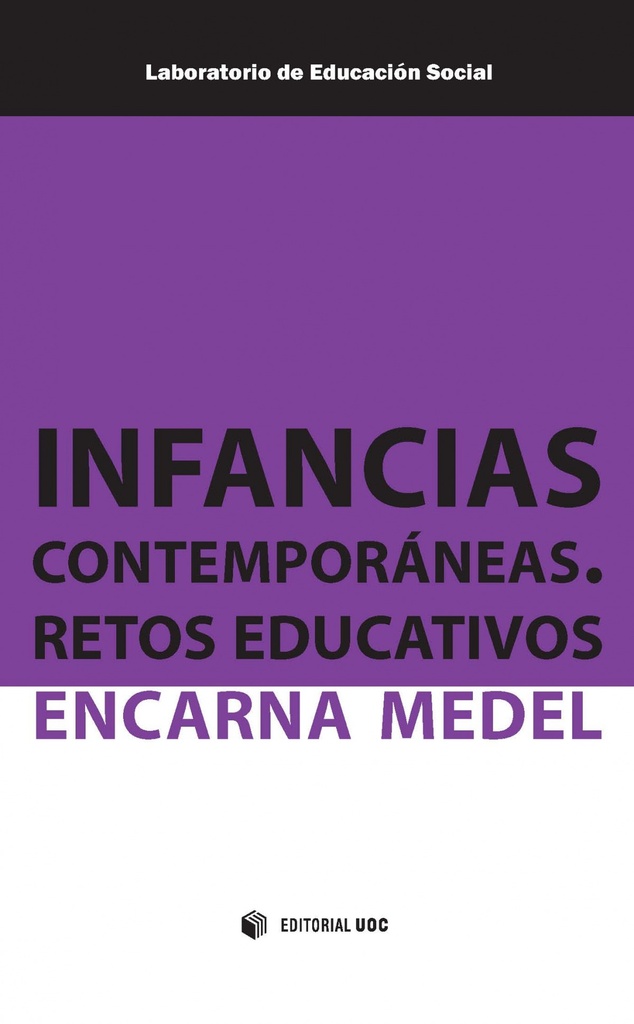 Infancias contemporáneas. Retos educativos