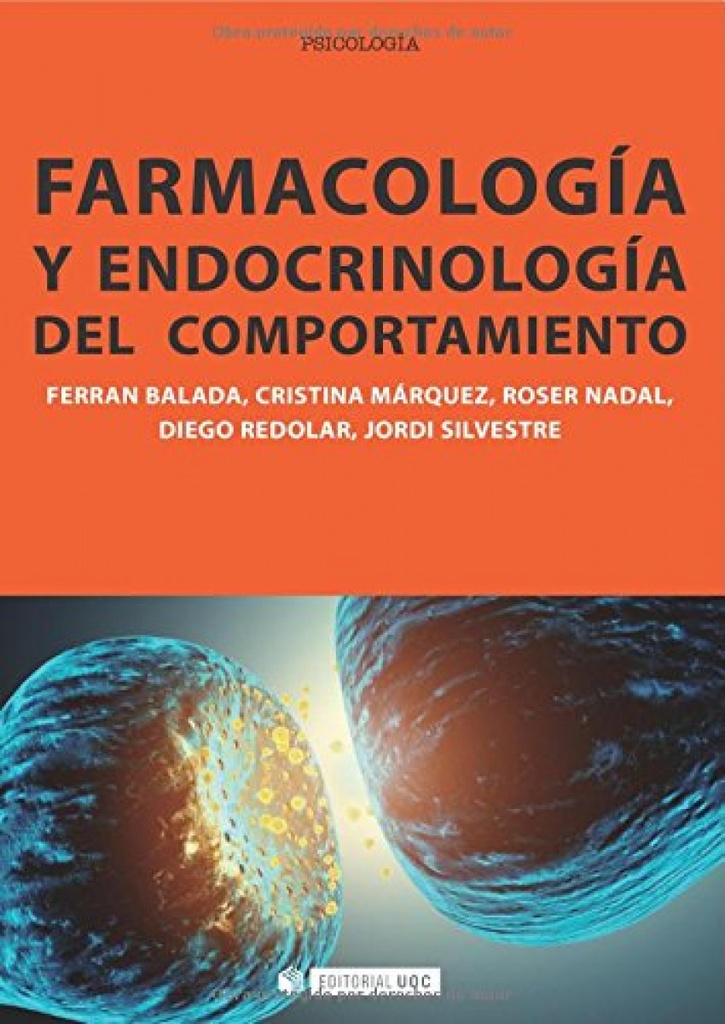 Farmacología y endocrinología del comportamiento