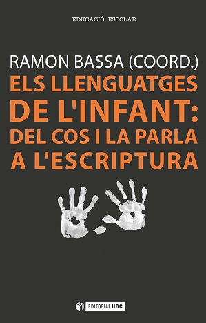 Els llenguatges de l´infant: del cos i la parla a l´escriptura