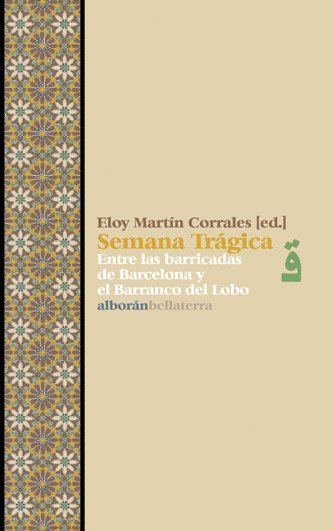 SEMANA TRAGICA - Eloy Martín Corrales [Alb 32]