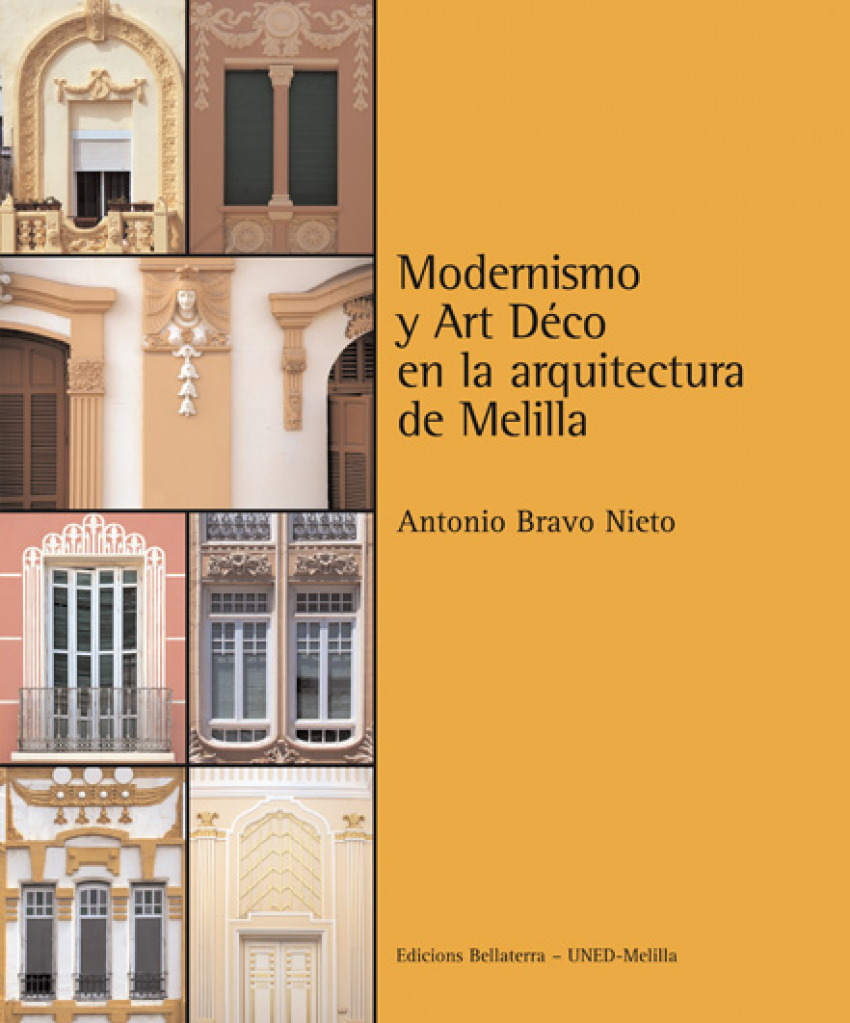 MODERNISMO Y ART DECO EN LA ARQUITECTURA DE MELILLA - Antonio Bravo Nieto