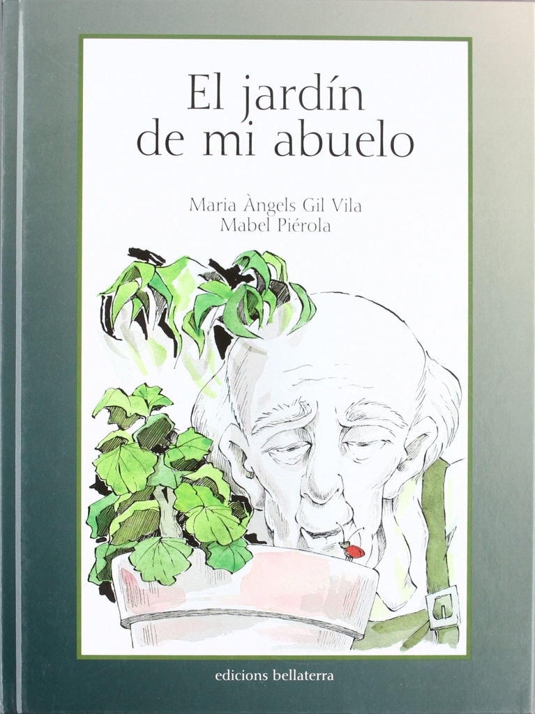 EL JARDIN DE MI ABUELO - Maria Angels Gil Vila