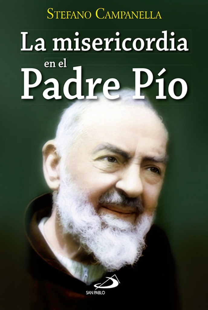 MISERICORDIA EN EL PADRE PIO, LA