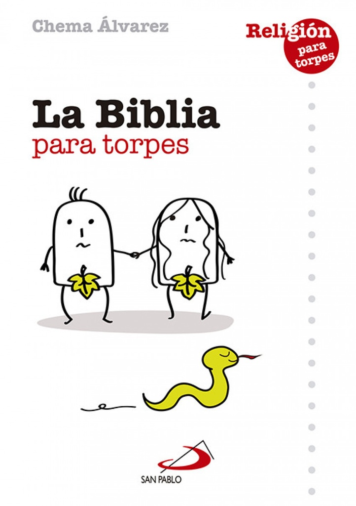 BIBLIA PARA TORPES, LA