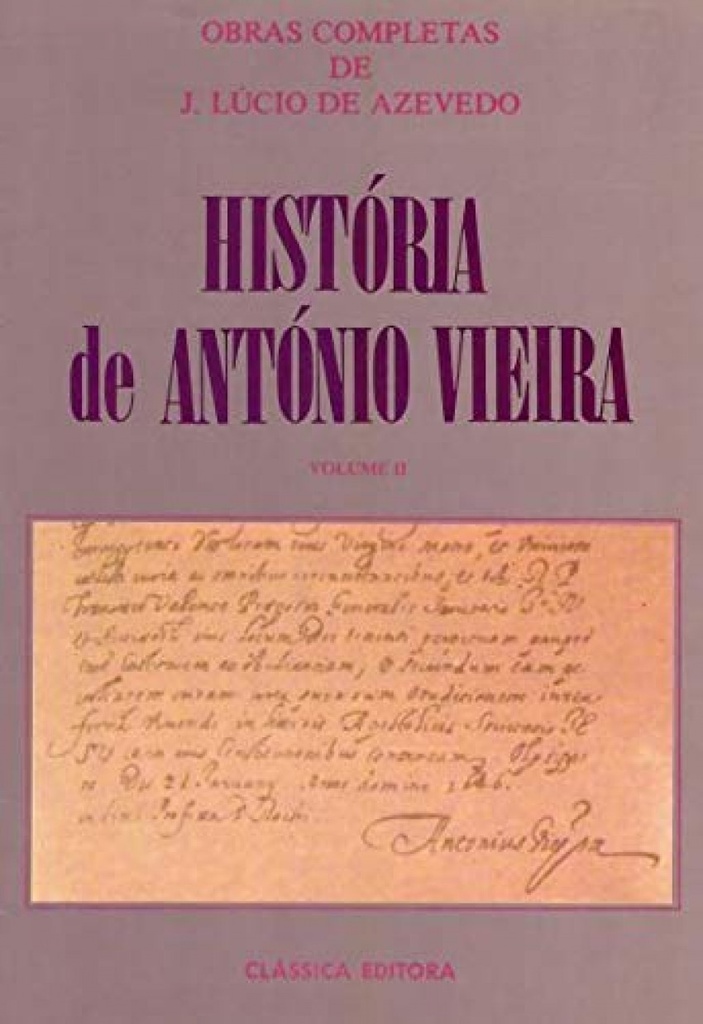 História de António Vieira - Vol. II