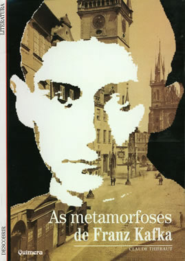 Metamorfoses de Franz Kafka, As