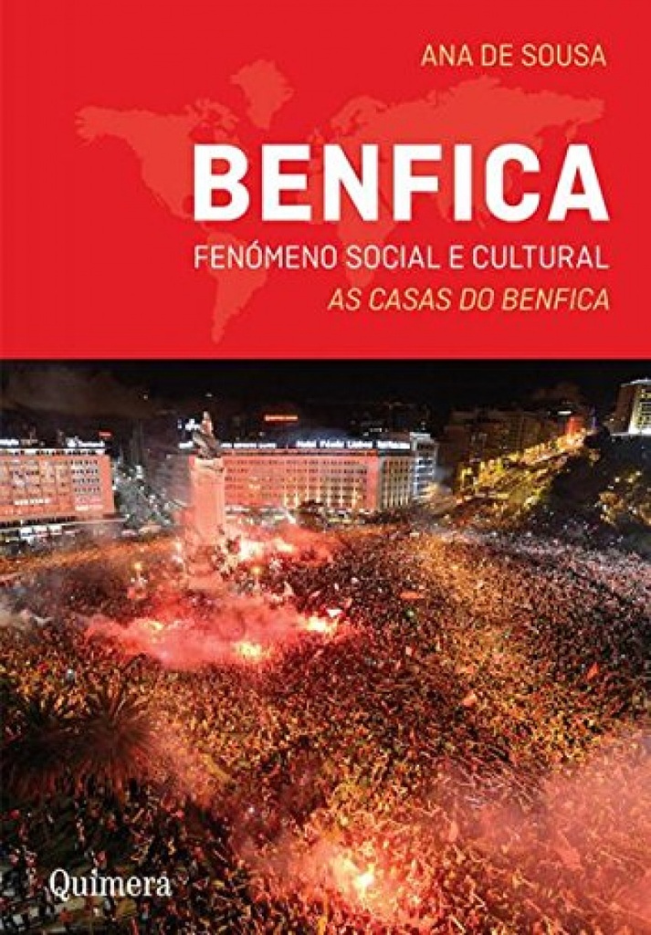 Benfica - Fenómeno Social e Cultural