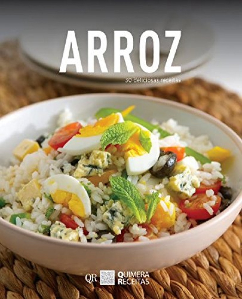 Arroz - 30 Deliciosas Receitas