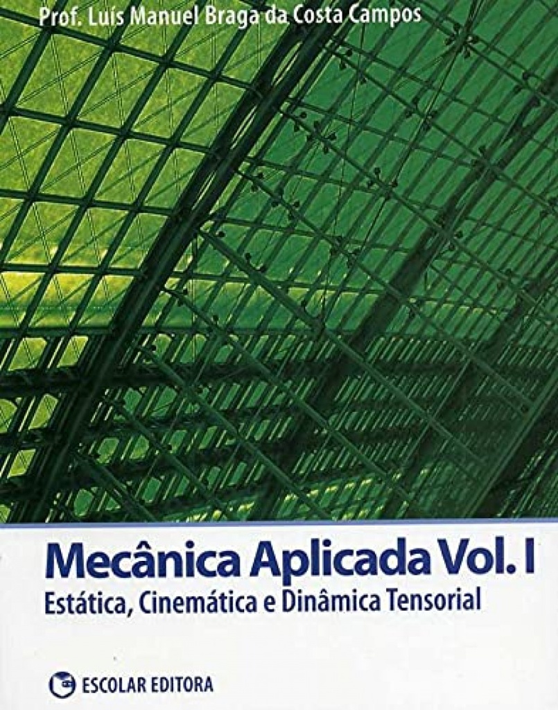 Mecanica Aplicada - Vol. I