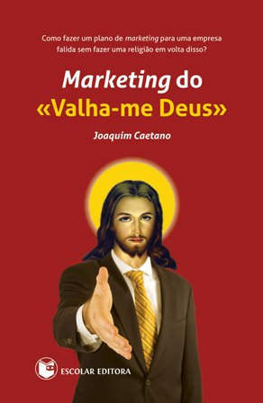 Marketing do Valha-me Deus