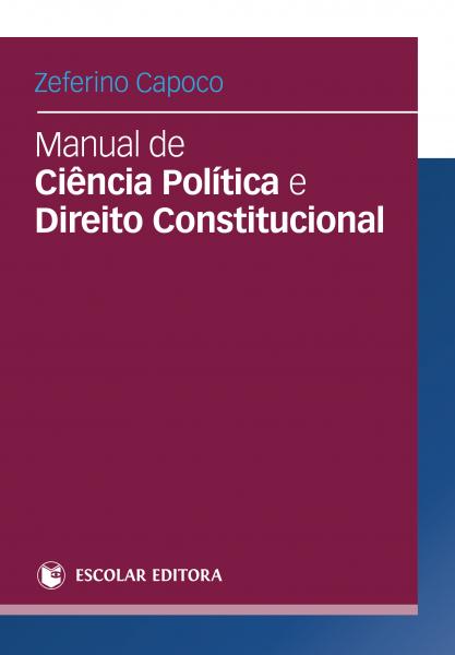 Manual de Ciencia Pol¡tica e Direito Constitucional