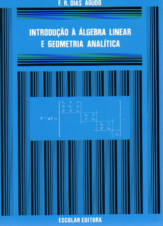 IntroduÇao á Algebra Linear e Geometria Analítica